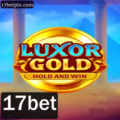 Explorando o Universo de LuxorGold com 17bet