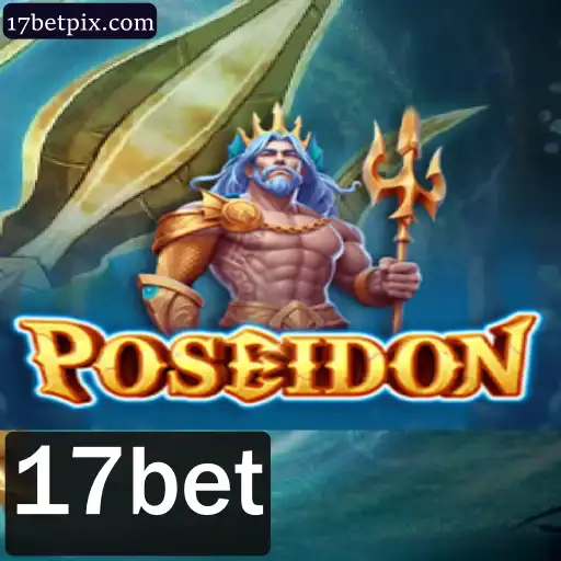 Poseidon: Um Mergulho no Mundo do Jogo e o Impulso de Popularidade da 17bet