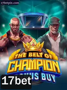 Explorando o Jogo TheBeltOfChampionBonusBuy no 17bet